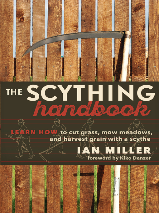 Title details for The Scything Handbook by Ian Miller - Available